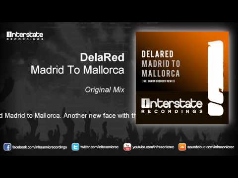 DelaRed - Madrid To Mallorca (Original Mix)