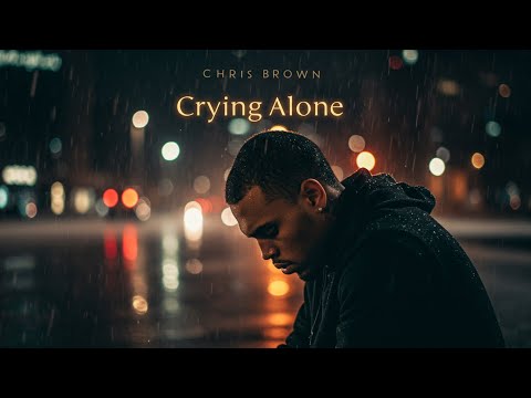 Chris Brown– Crying Alone | Lyrics Video 