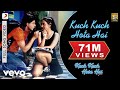 Kuch Kuch Hota Hai - Shahrukh Khan | Kajol | Rani ...