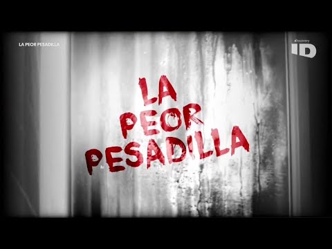 La peor Pesadilla - Una Escapatoria | ID - DISCOVERID