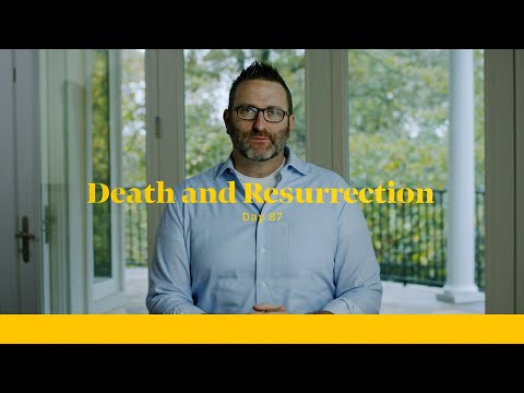 Life of Christ Day 87 Teaching | Death and Resurrection   Marc