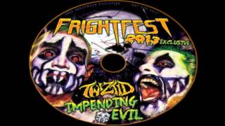 Twiztid - Impending Evil (Fright Fest 2013 Single)