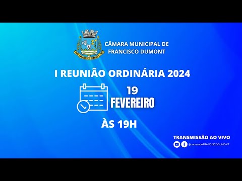 I Sessão Ordinária de 2024 da Câmara Municipal de Vereadores de Francisco Dumont