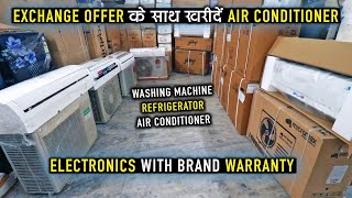 Buy Air Conditioner With Exchange Offer || Cheapest Window ac & Split ac || Electronics Warehouse