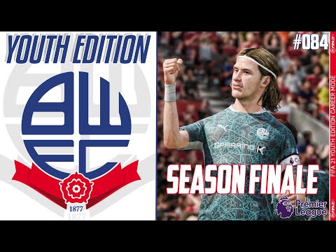 FIFA 21 YOUTH ACADEMY Career Mode EP84 - Youth Edition - Bolton Wanderers - SEASON FINALE !