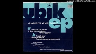 Ubik ‎– System Overload EP