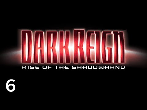 Let's Play Dark Reign: Rise Of The Shadowhand #6 | Shadowhand 6: Snow Crash