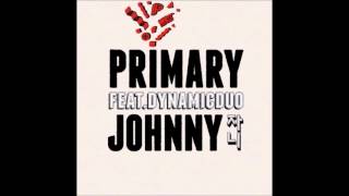 Primary - 자니 (Feat. Dynamic Duo)