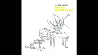 Mira Calix - Eyes Set Against the Sun (Full Album)