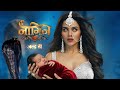 Naagin 8 EPISODE 1 2027 Ananta Back 2 Daughters Got Naagin Powers New PROMO