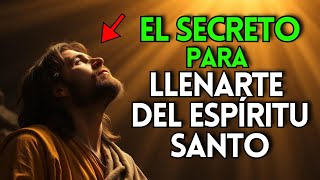 Oración para SER LLENO del ESPÍRITU SANTO y CAMBIAR Tu VIDA