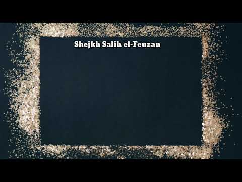 A bën përçarje termi "selefi"? / Shejkh Salih el-Feuzan -Allahu e ruajtë-