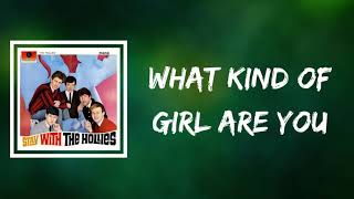 WHAT KIND OF GIRL ARE YOU HOLLIES DES