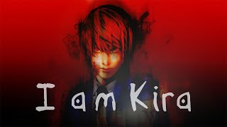 I am Kira - Yagami Lights Words