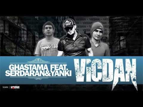 Ghastama & Yankı  & Serdaran - Vicdan