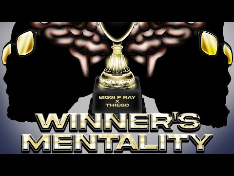 Biggi F Ray x Thiego - WINNERS MENTALITY
