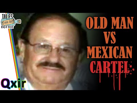 Old Man Stands up to Cartel | Tales From the Bottle