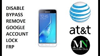 Disable Bypass Remove Google Account Lock FRP AT&T Galaxy Express Prime!