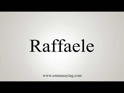 How To Say Raffaele