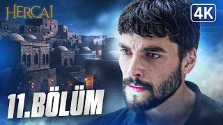 Hercai 11. Bölüm | 4K Ultra HD