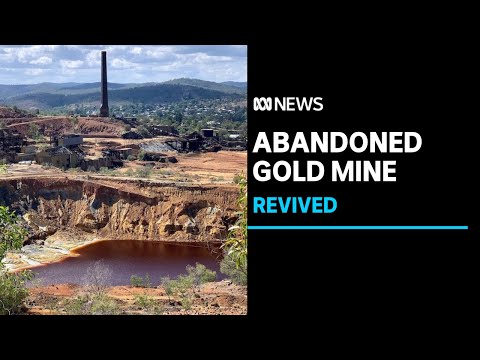 Heritage Minerals' plan to revive abandoned Mount Morgan gold mine | ABC News