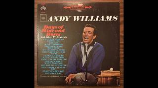 Andy Williams - Days of Wine and Roses - 1963