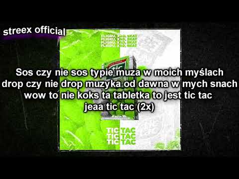 (TEKST) Fligru - Tic Tac ft.xad,skat (prod.Laykx)