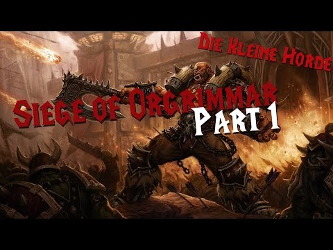 WoW - SoO Partie 1 - Die Kleine Horde ( Epic version )