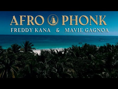 KANA & MAVIE - AFROPHONK (OFFICIAL VIDEO)