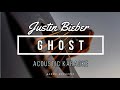 GHOST - Justin Bieber - KARAOKE ACOUSTIC GUITAR