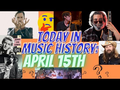Today In Music History: April 15th