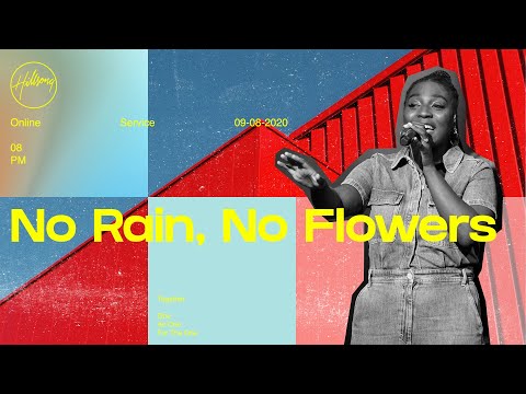 No Rain, No Flowers | Fadila Hale | 8pm Service | 9 August 2020