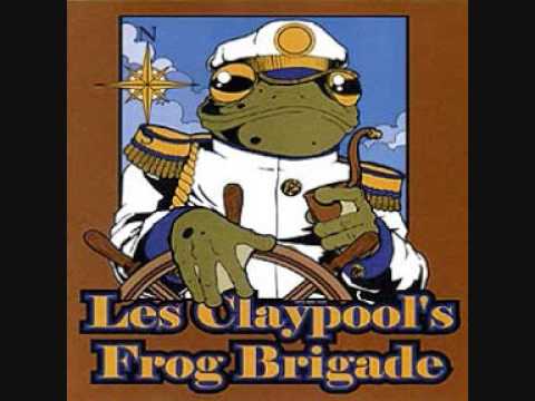 Les Claypool's Frog Brigade - Pigs on the Wing