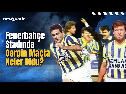 Bakırköyspor-Fenerbahçe 1992-93 Sezonu | Fenerbahçe stadında gergin geçen maçta neler oldu?