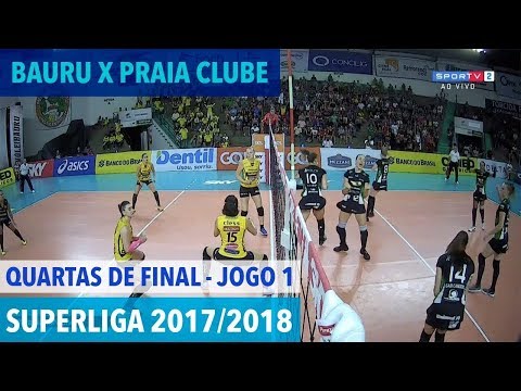 Bauru x Praia Clube - Quartas de Final (JOGO 1) - Superliga de Vôlei Feminino 2017/2018
