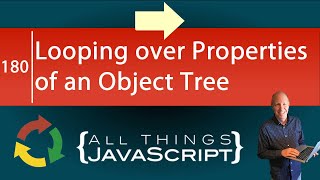 JavaScript Problem: How to Iterate over the Properties of an Object and its Children Objects