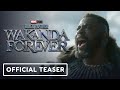 Black Panther: Wakanda Forever - Official Teaser Trailer (2022) Letitia Wright, Tenoch Huerta