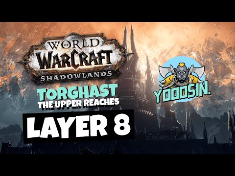 WOW SHADOWLANDS Torghast The Upper Reaches Layer 8 (SOLO)