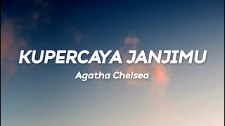 Download lagu Ku Percaya Janjimu - Agatha Chelsea (Lyrics) mp3 Download lagu Ku Percaya Janjimu - Agatha Chelsea (Lyrics) mp3