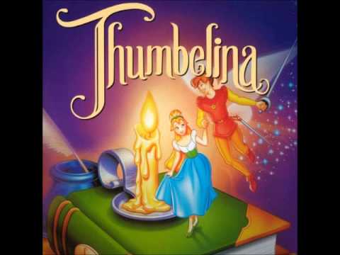 Thumbelina OST - 01 - Opening Credits/Let Me Be Your Wings