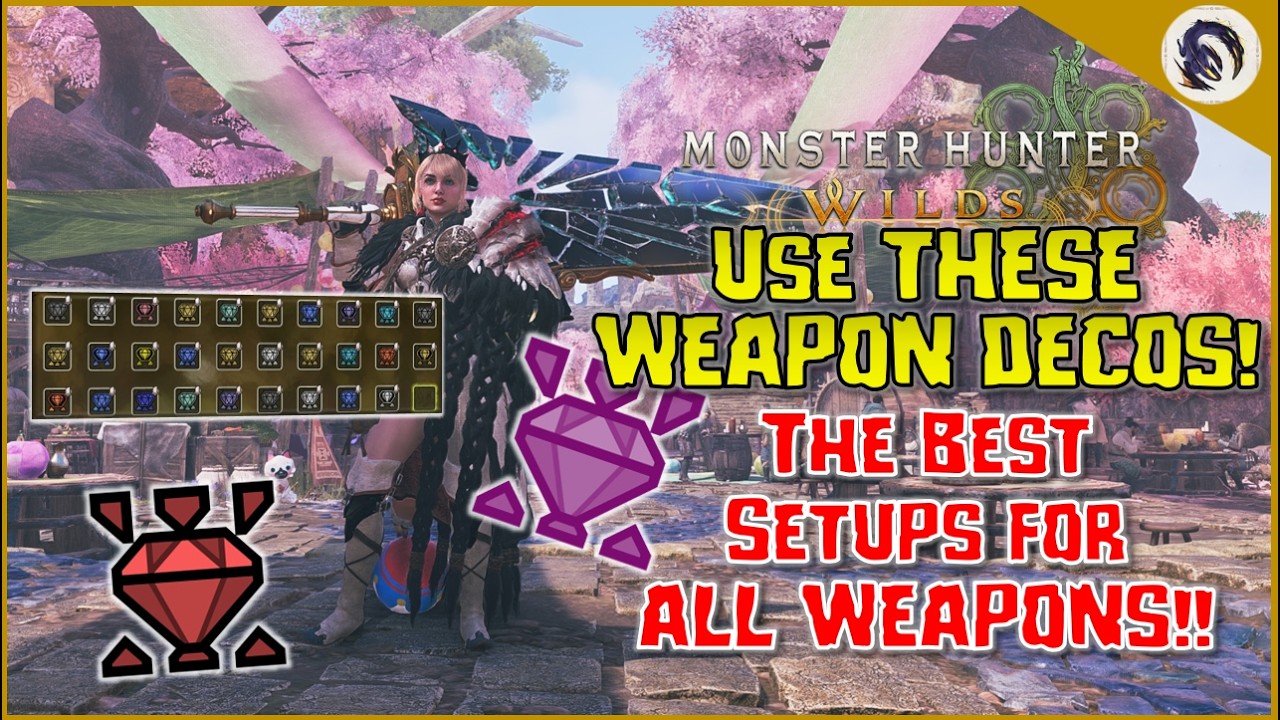 The *BEST* Weapon SKILLS & DECORATIONS for EACH WEAPON! [MH Wilds]