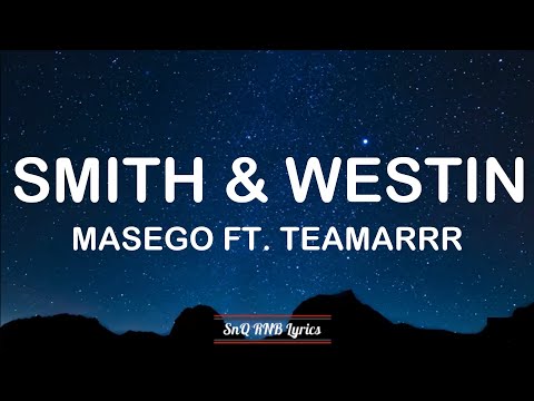 Masego - Smith & Westin (Lyrics) Ft. TeaMarrr 🎶