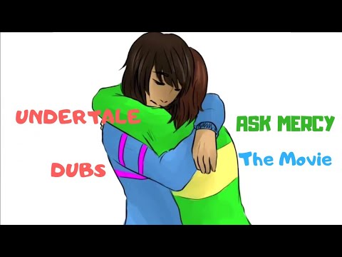 Undertale Ask Mercy The Movie | 13+