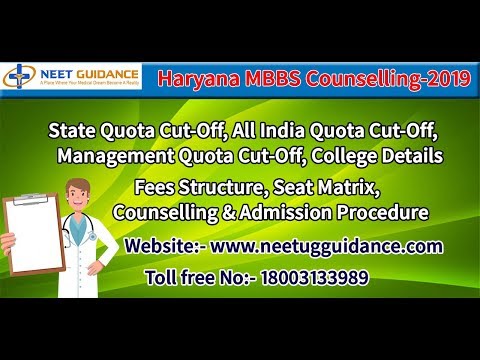 Haryana MBBS NEET Counselling 2019 - Seat Matrix 2019 | Admission | Cutoff 2019 | Fees Structure Video