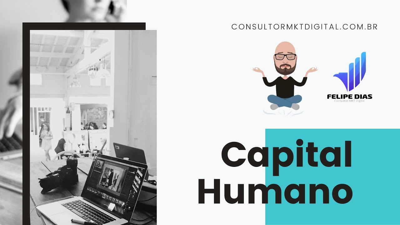 Capital Humano - Série - Gestão de Pessoas e Liderança