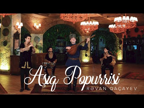 Rəvan Qaçayev — Aşıq Popurrisi (Rəsmi Audio)