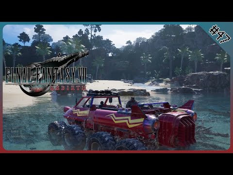 #47 【 FINAL FANTASY VII REBIRTH 】Jungles of Gongaga | No Commentary