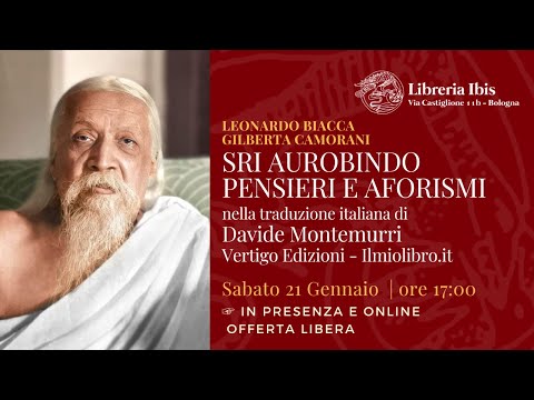 Sri Aurobindo Pensieri e Aforismi Nuova traduzione di Davide Montemurri