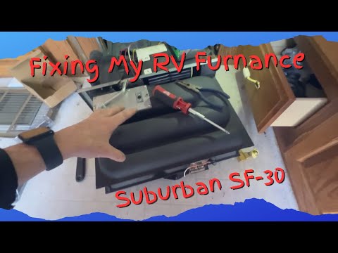 RV Furnace Repair - Suburban SF-30
