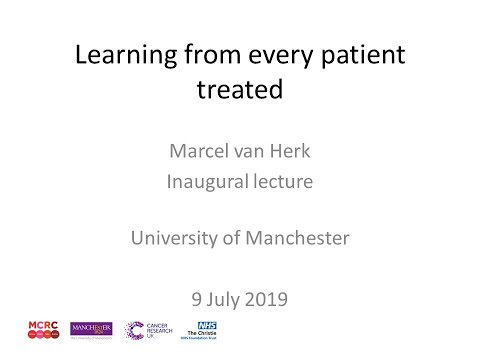 Inaugural lecture Marcel van Herk University of Manchester 9 July 2019
